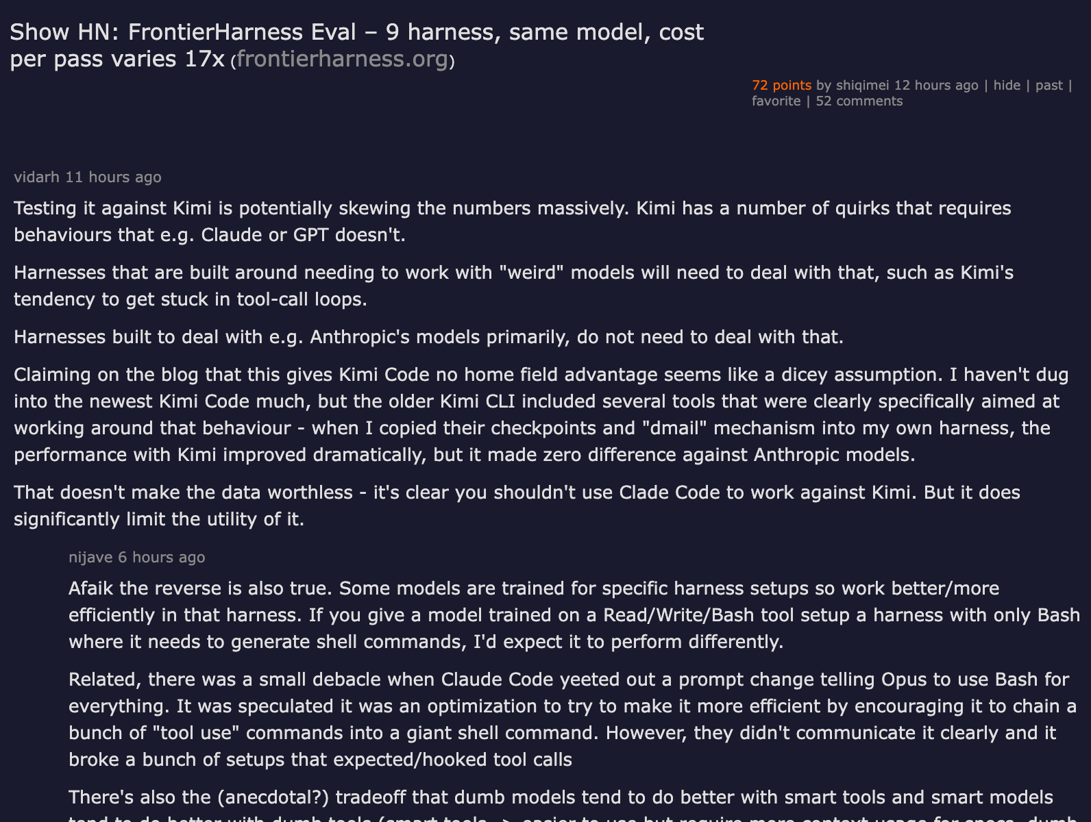 Hacker News Show HN: FrontierHarness Eval — 9 harnesses, same model, cost per pass varies 17x — 72 points, 52 comments
