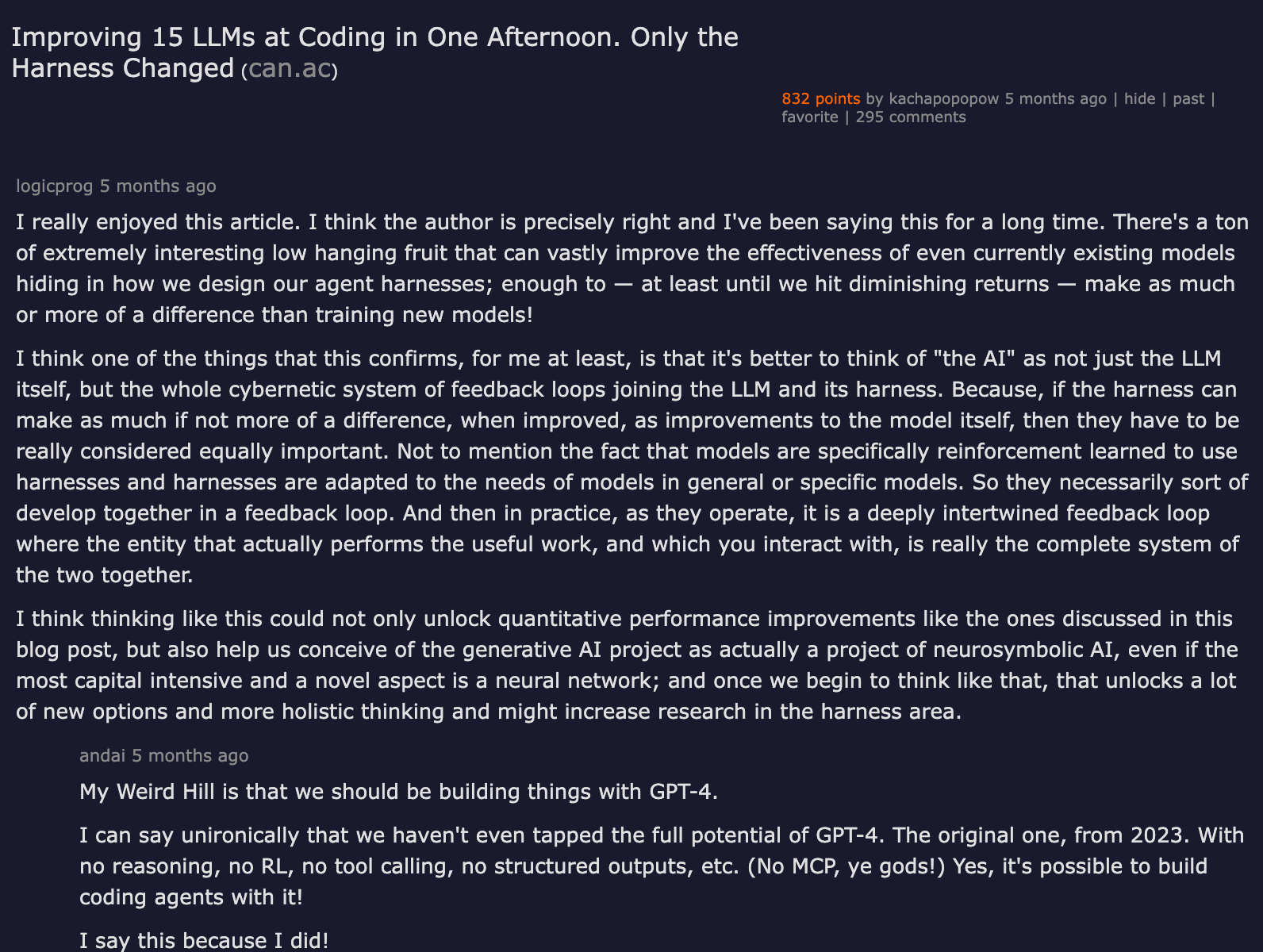 Hacker News thread — Improving 15 LLMs at Coding in One Afternoon, Only the Harness Changed — community consensus that the harness matters more than the model