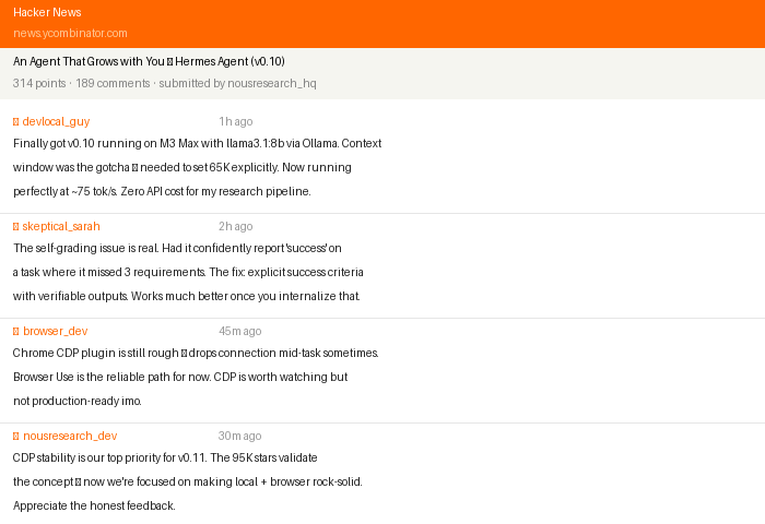Hacker News: Hermes Agent v0.10 thread — developer comments on local Ollama deployment, Chrome CDP integration, and self-grading limitation, April 2026