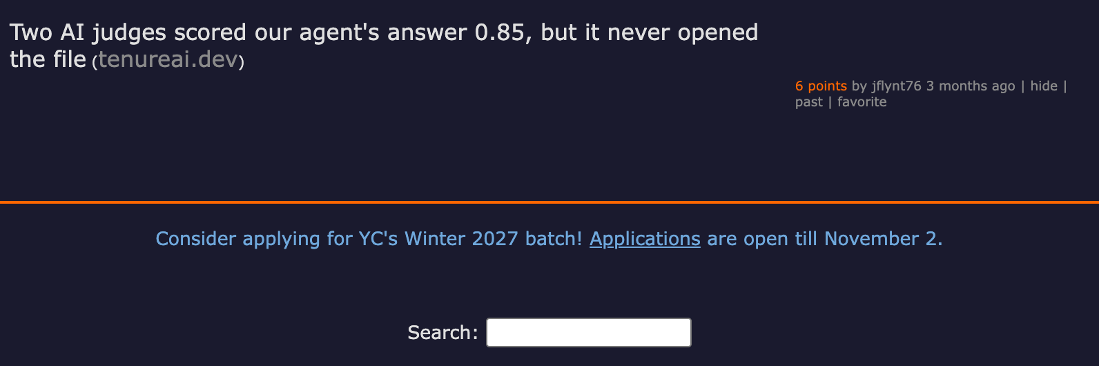 Hacker News thread — Two AI judges scored our agent's answer 0.85, but it never opened the file — community discussion on LLM judge unreliability