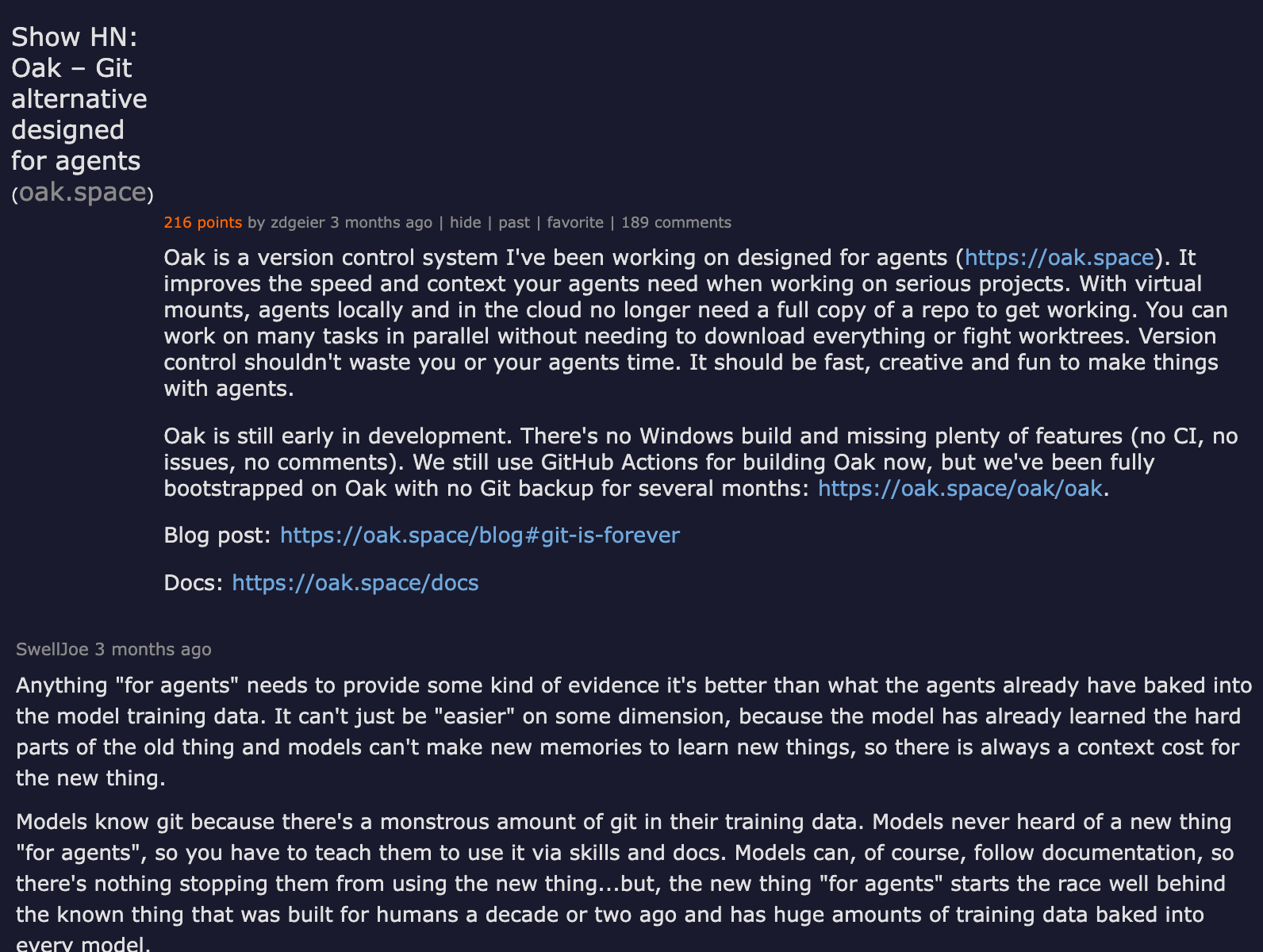 Show HN: Oak — Git alternative designed for agents, 216 points, 189 comments on Hacker News