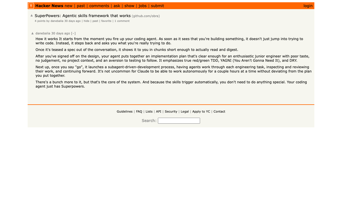SuperPowers: Agentic skills framework that works — Hacker News discussion on methodology enforcer design