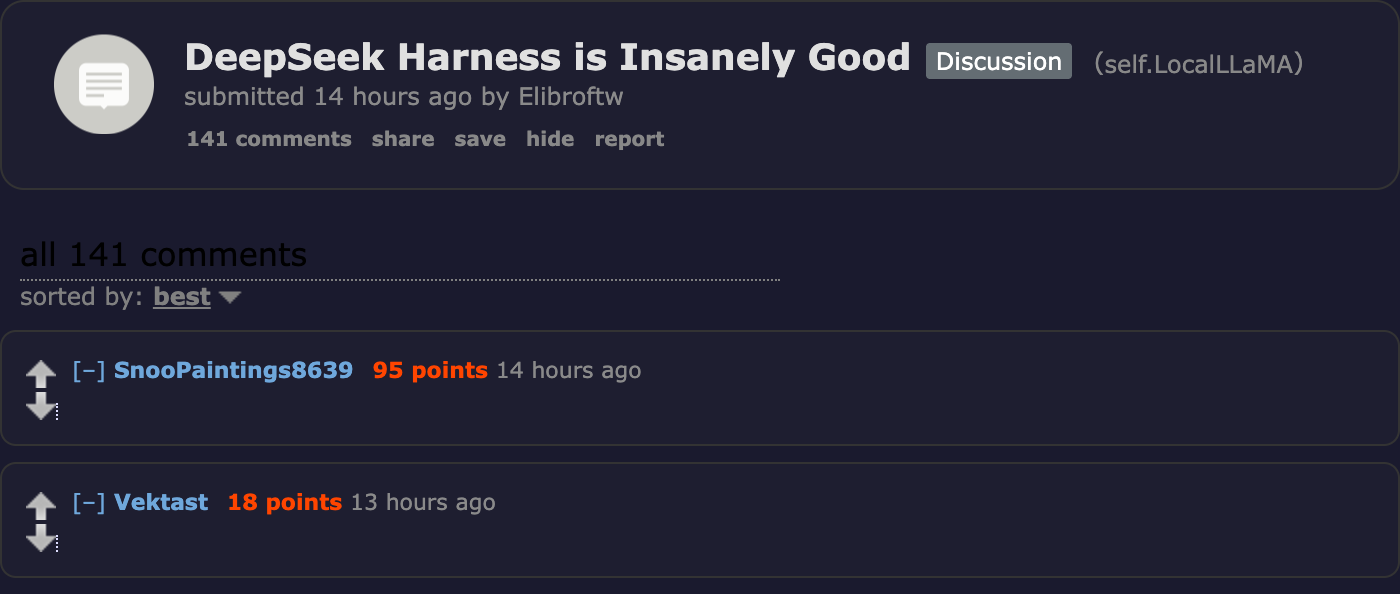 r/LocalLLaMA thread titled DeepSeek Harness is Insanely Good with 172 upvotes and 140 comments