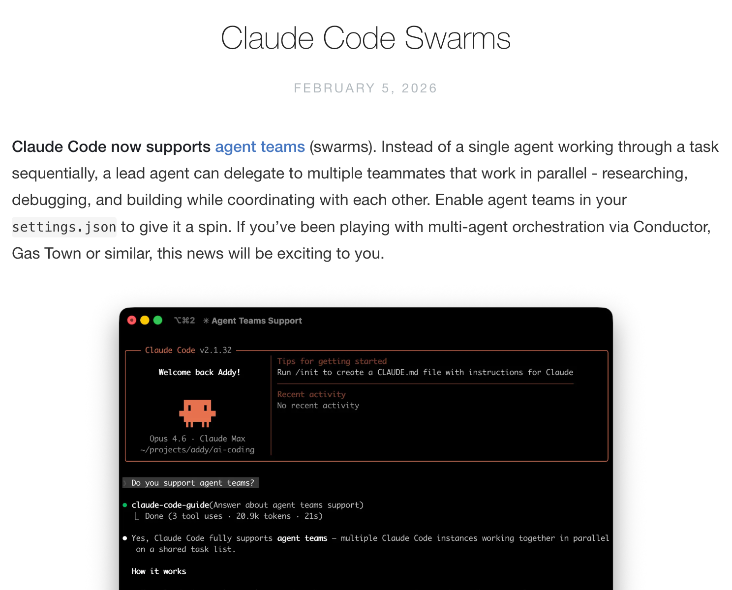 Addy Osmani's Claude Code Swarms post — documenting how developers discovered multi-agent capabilities before Anthropic officially shipped them