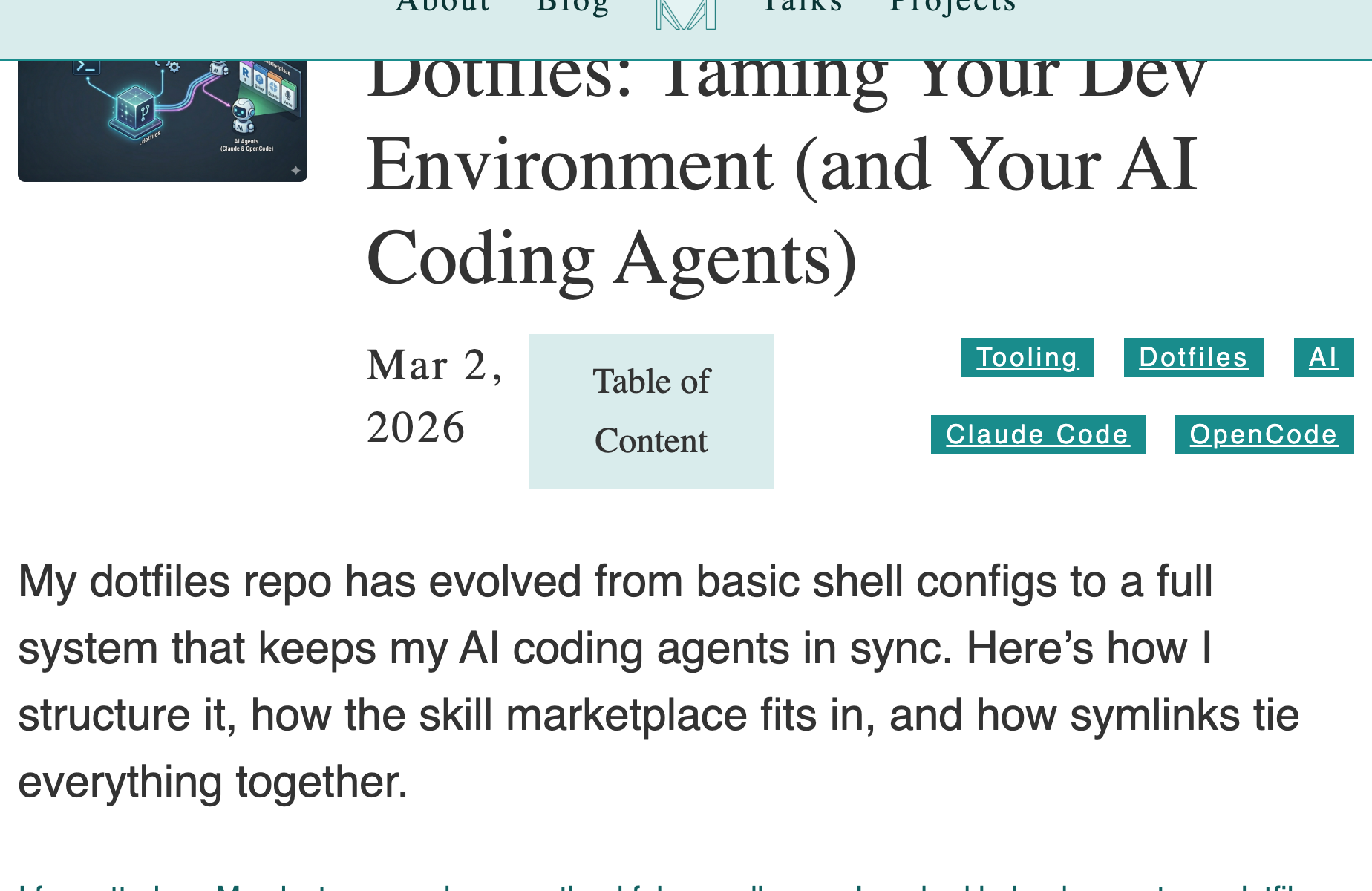 Dotfiles: Taming Your Dev Environment and Your AI Coding Agents — blog post on treating skill folders like dotfiles repos