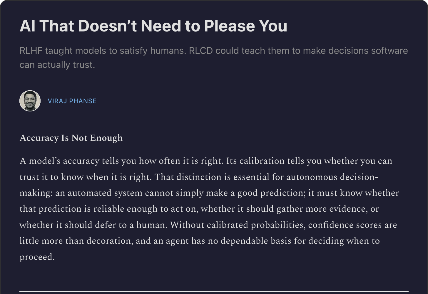 Viraj Phanse's Enterprise AI Weekly post AI That Doesn't Need to Please You: RLHF taught models to satisfy humans, RLCD could teach them to make decisions software can trust