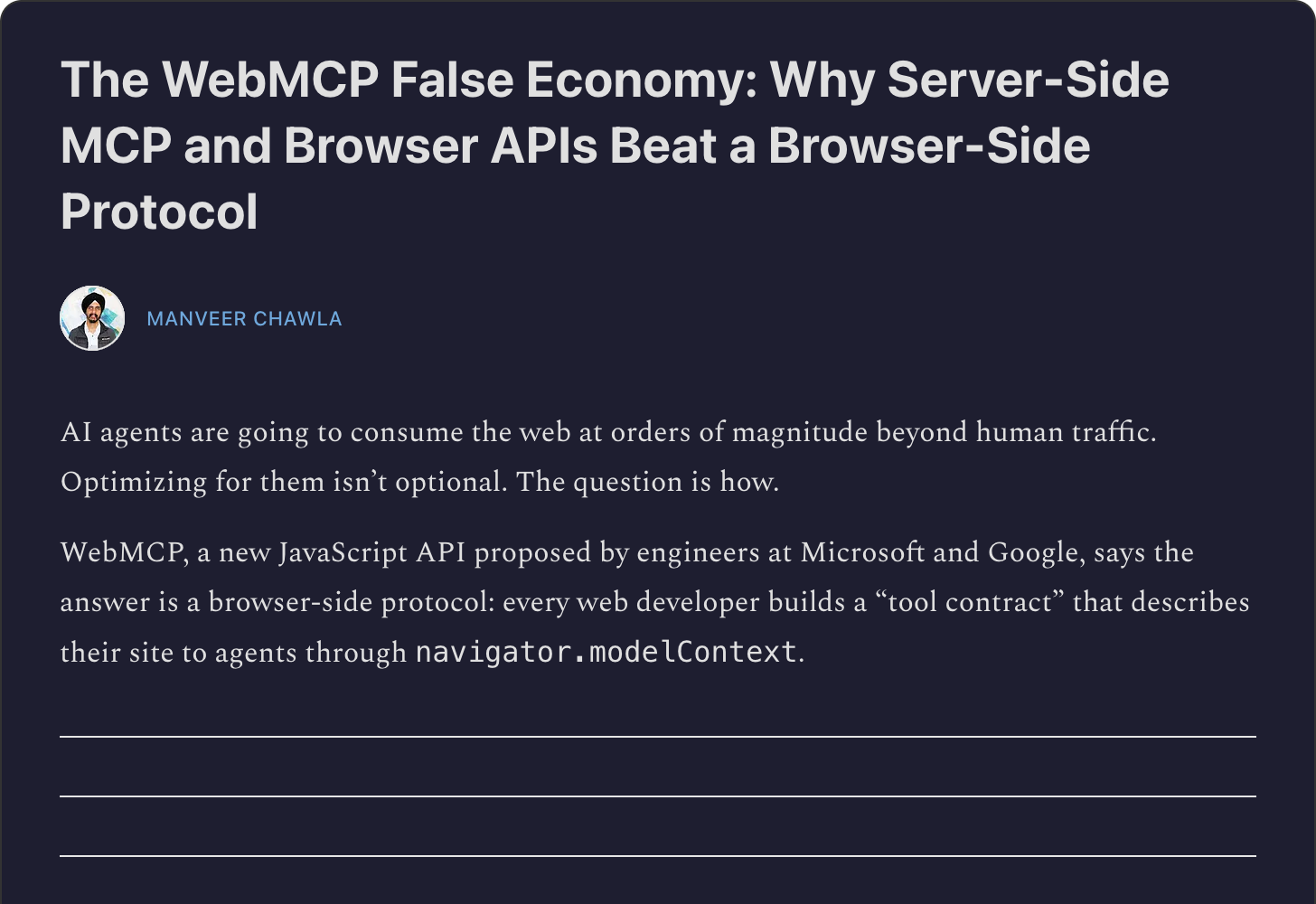 Substack article by Manveer Chawla — Why WebMCP Is the Wrong Architecture for AI Agents on the Web