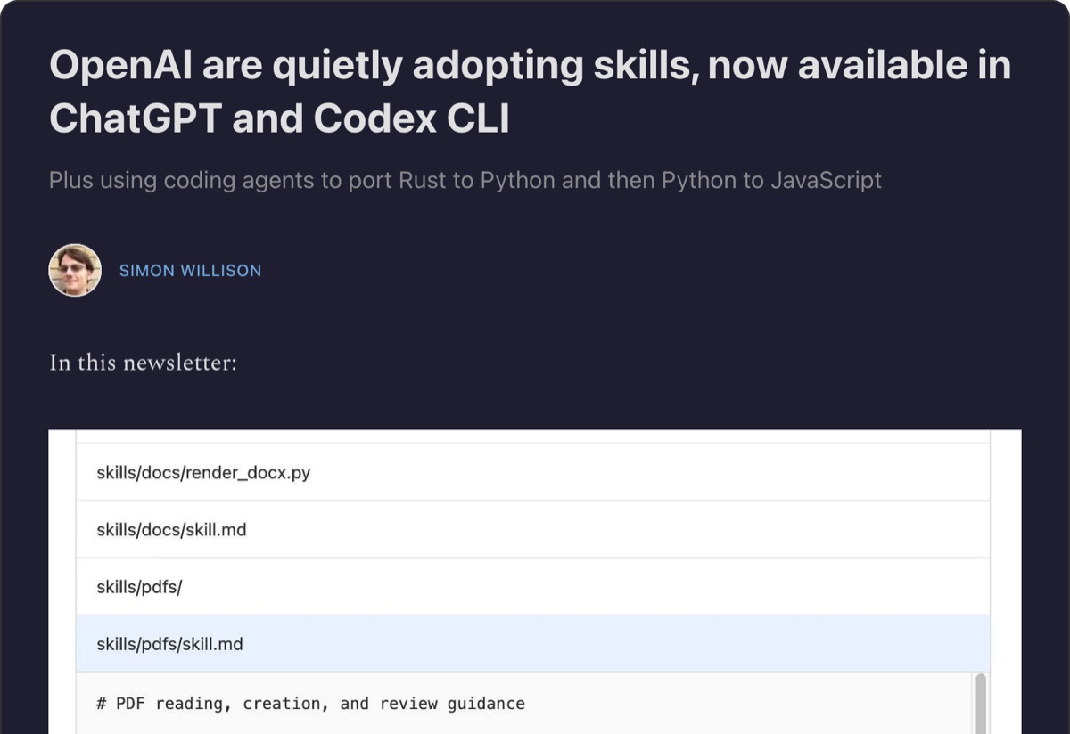 Simon Willison Substack — OpenAI are quietly adopting skills, now available in ChatGPT and Codex CLI