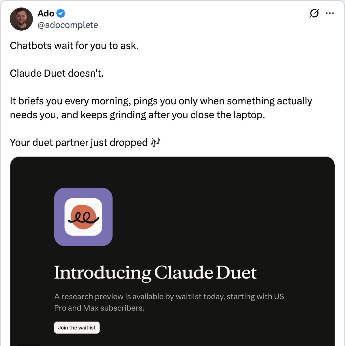 @adocomplete tweet: Duet briefs you every morning, pings you only when something actually needs you, and keeps grinding after you close the laptop