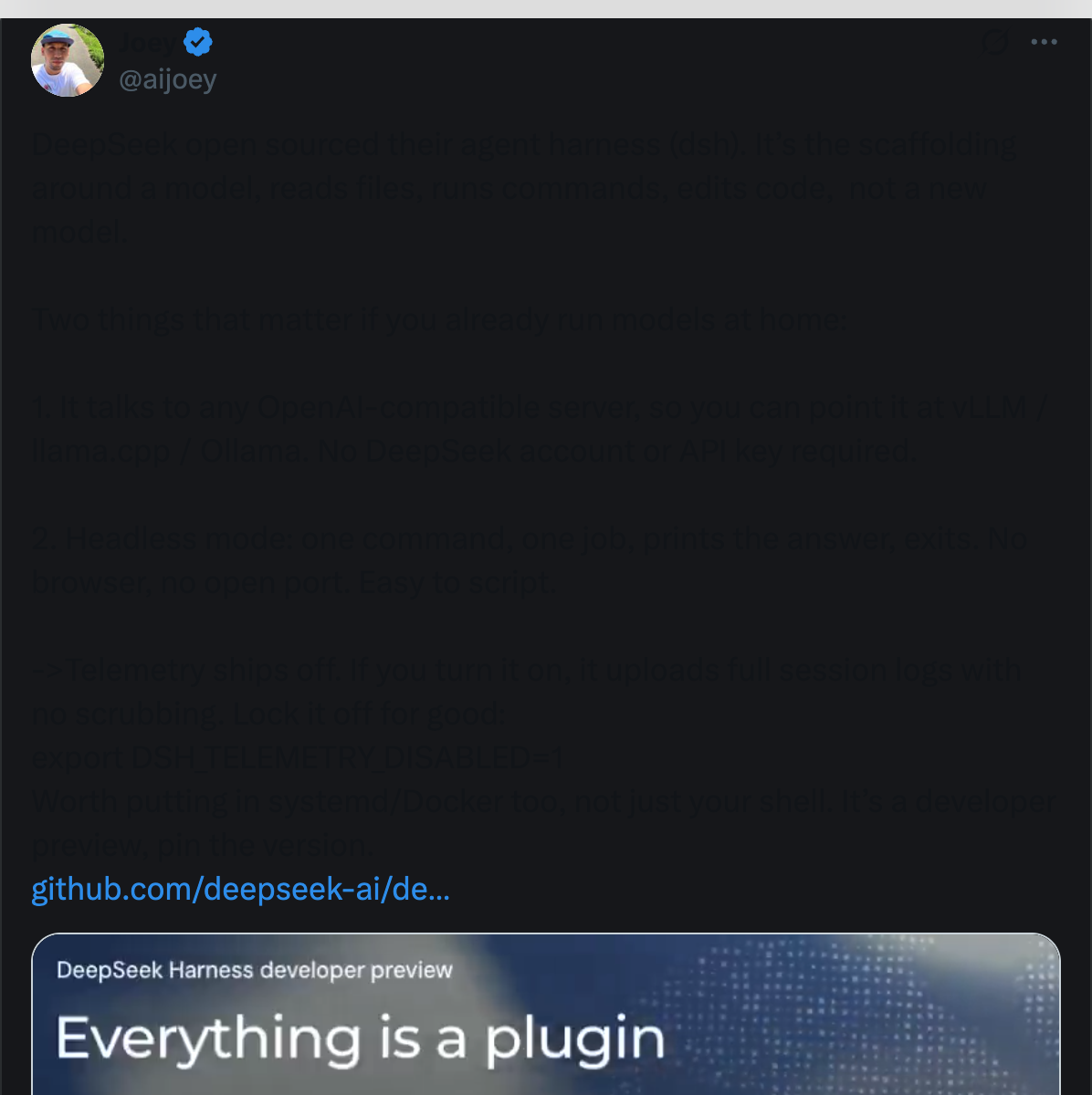 Joey on X — DeepSeek Harness talks to any OpenAI-compatible server, point it at vLLM or Ollama with no API key