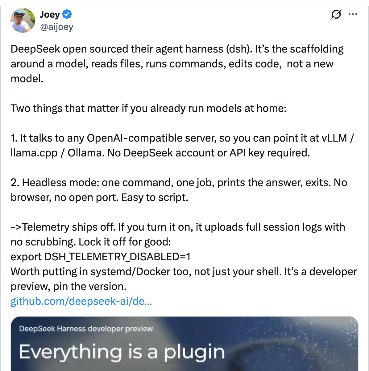 Joey on X — DeepSeek Harness talks to any OpenAI-compatible server, point it at vLLM or Ollama with no API key