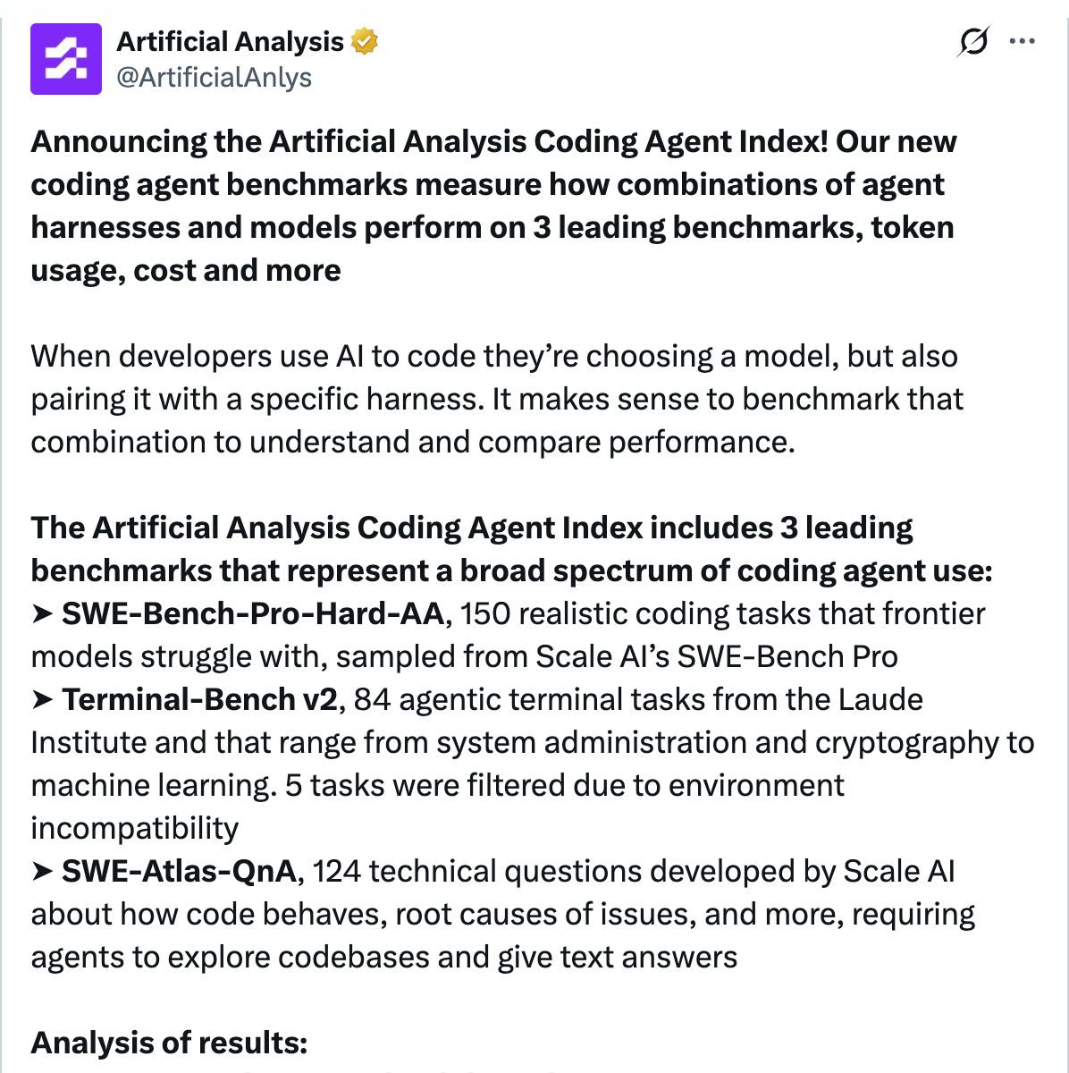 Artificial Analysis on X — Announcing the Coding Agent Index — new coding agent benchmarks measuring how combinations of agent harnesses and models perform