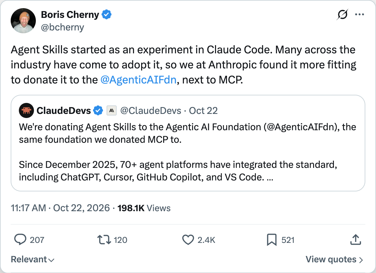 Boris Cherny on X — Agent Skills started as an experiment in Claude Code, now donated to the Agentic AI Foundation next to MCP, 2249 likes