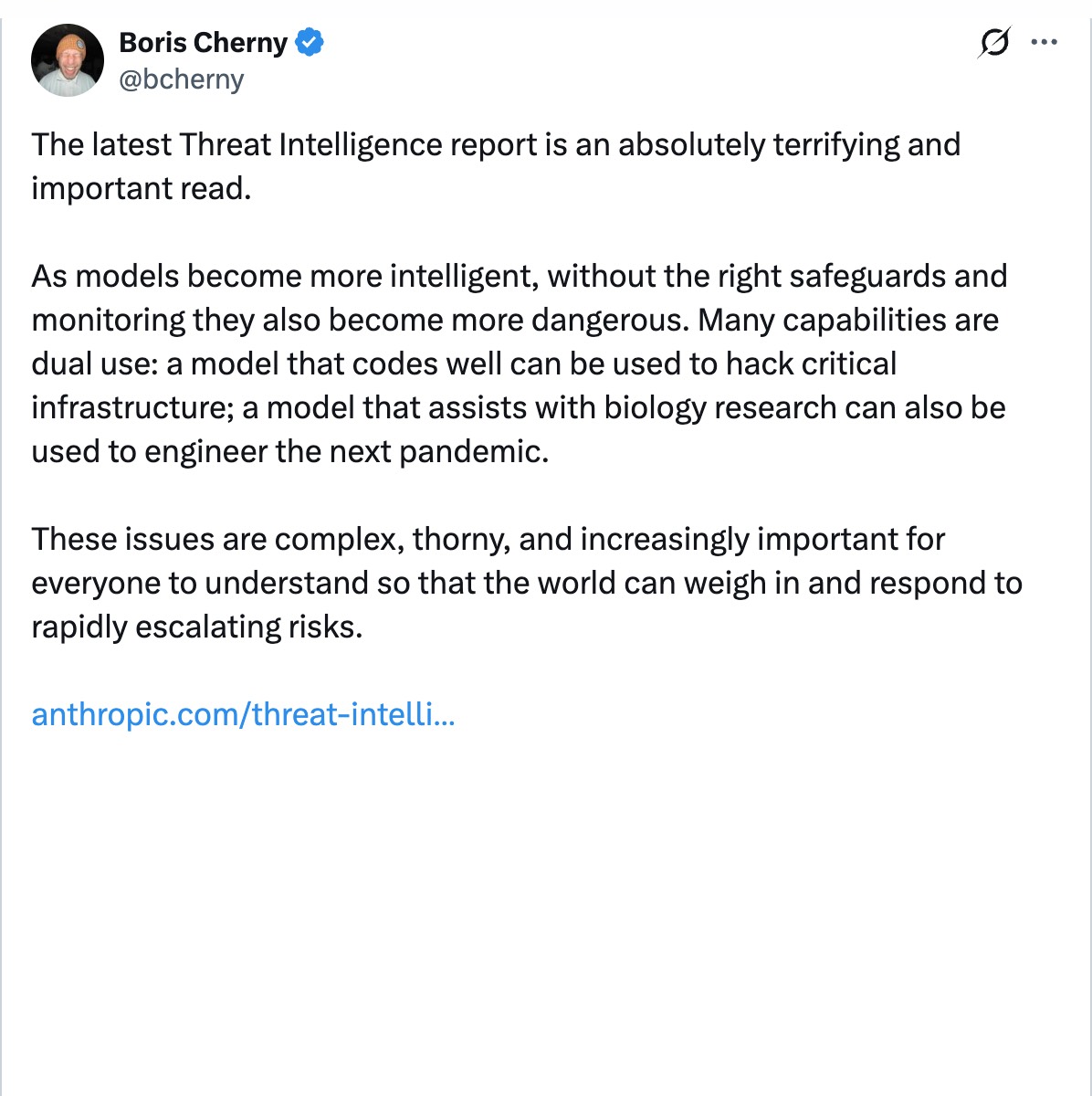 Boris Cherny on X — An absolutely terrifying and important read on the Anthropic Threat Intelligence report: a model that codes well can be used to hack — 157k views, 1.46k likes
