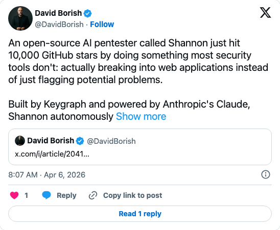 @DavidBorish: Shannon hit 10,000 GitHub stars by doing something most security tools don't — actually breaking into web applications