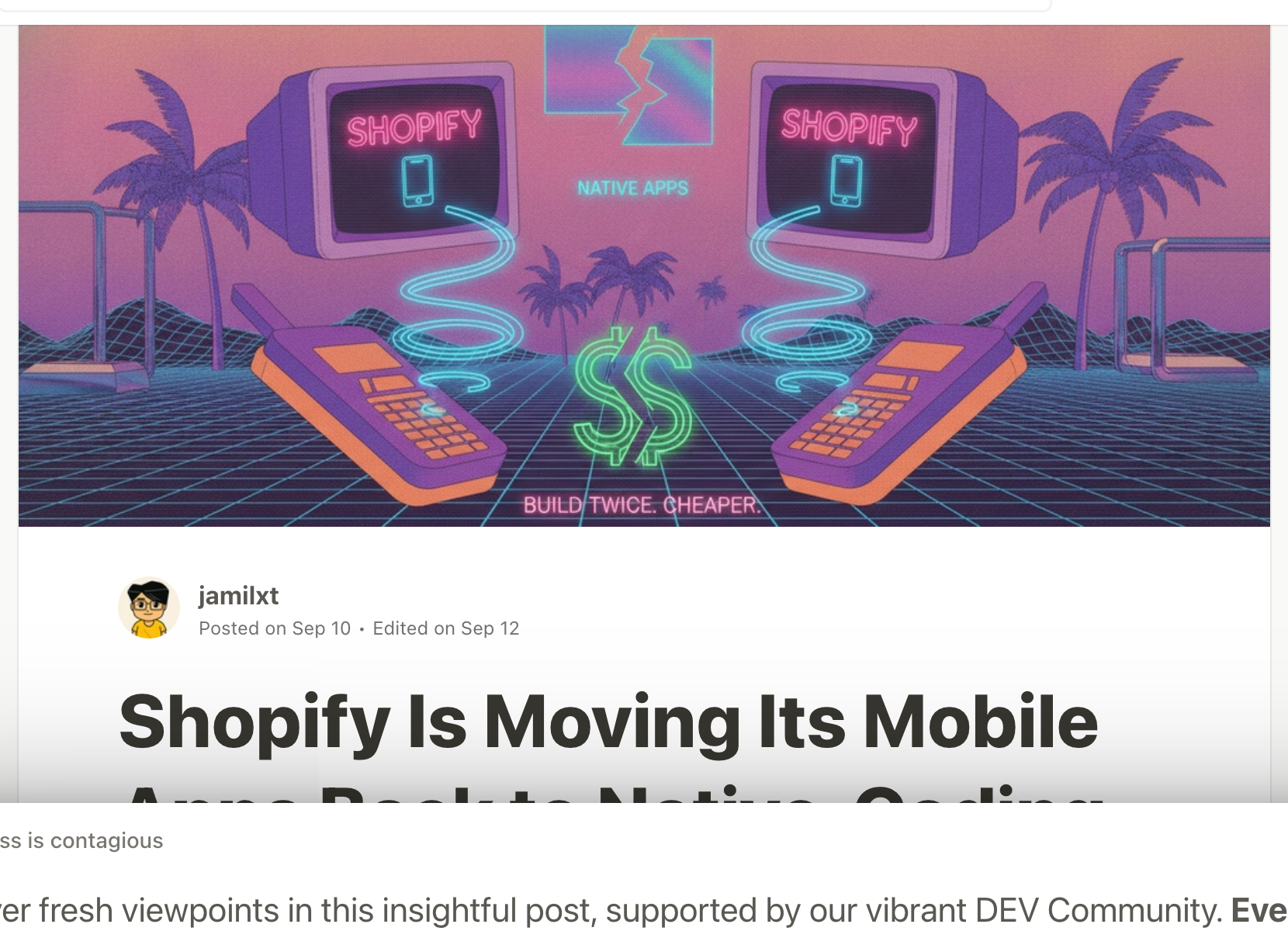 Dev.to analysis — Shopify Is Moving Its Mobile Apps Back to Native, coding agents made it cheaper to build twice than to share one codebase