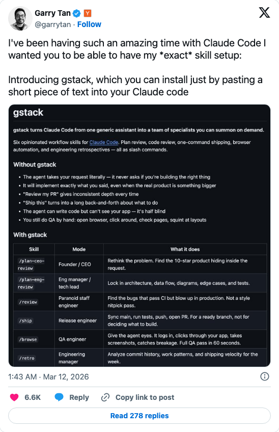 Garry Tan tweet: I've been having such an amazing time with Claude Code I wanted you to be able to have my exact skill setup — Introducing gstack