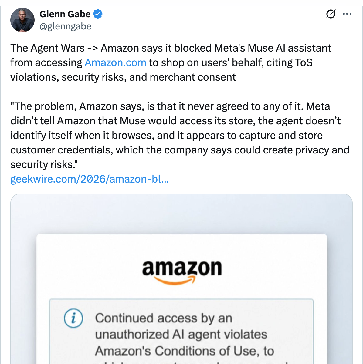 Glenn Gabe on X — The Agent Wars: Amazon says it blocked Meta's Muse AI assistant from accessing Amazon.com to shop on users' behalf, citing ToS violations, security risks, and merchant consent