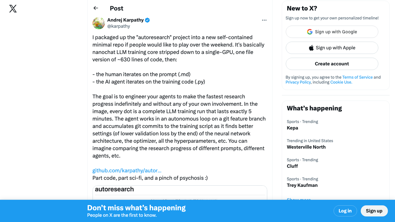 Karpathy's autoresearch announcement — "Part code, part sci-fi, and a pinch of psychosis"
