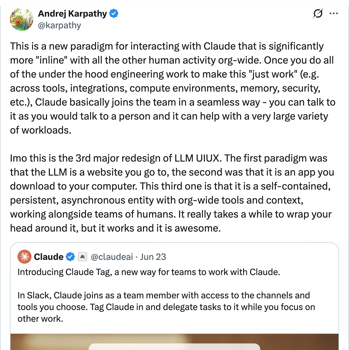 Andrej Karpathy on X — This is a new paradigm for interacting with Claude that is significantly more inline with all the other human activity org-wide