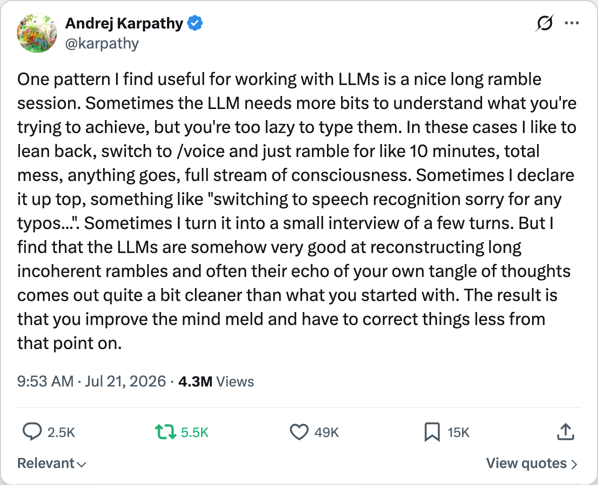 Andrej Karpathy on X discussing LLM interaction patterns — long ramble sessions where the model needs more context bits to understand what you are trying to achieve