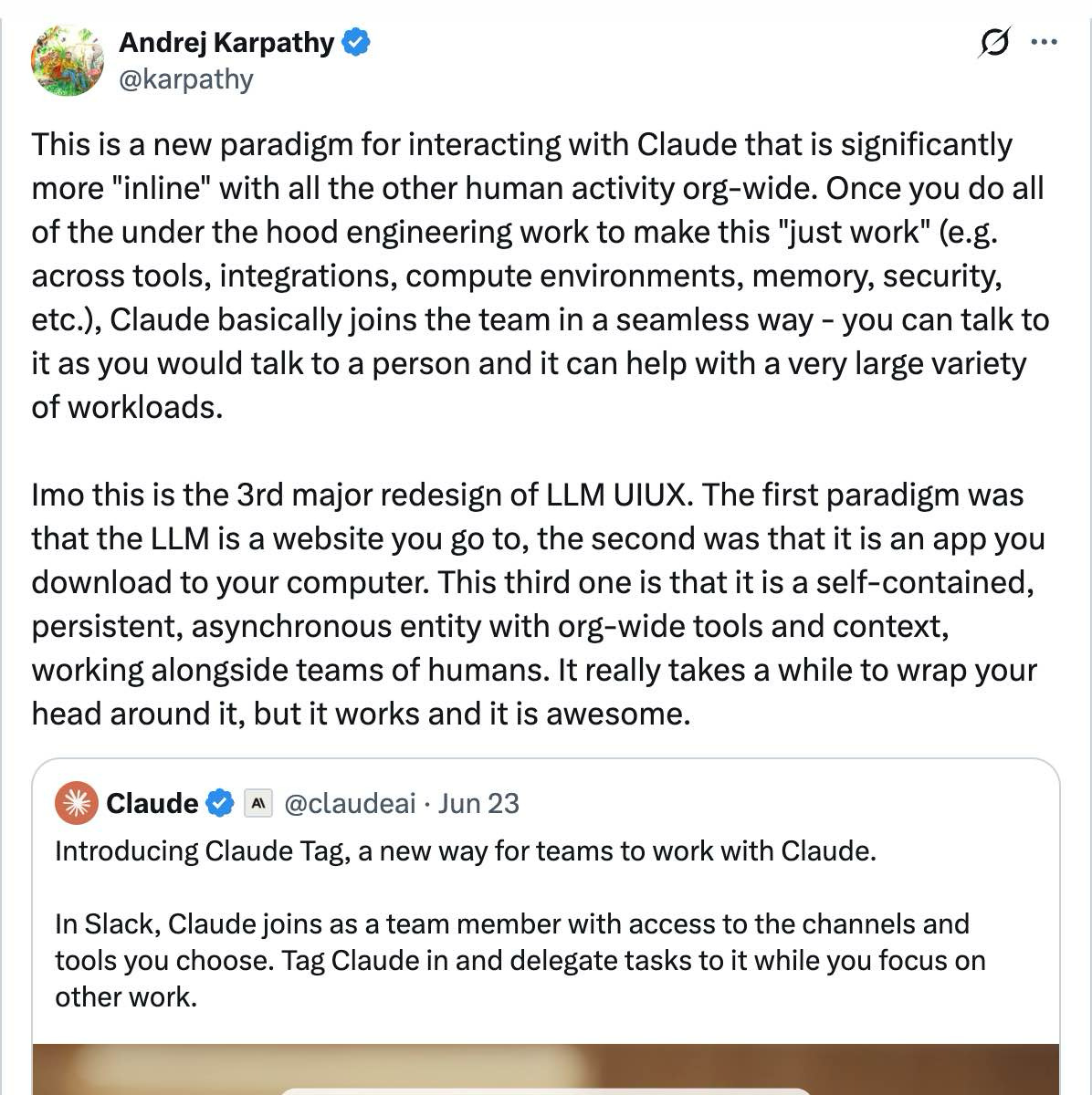 Karpathy tweet: This is a new paradigm for interacting with Claude — a self-contained, persistent, asynchronous entity with org-wide tools