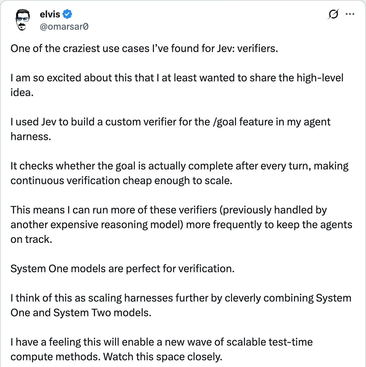 Elvis Saravia (@omarsar0) on using Jev as a custom verifier for the /goal feature in his agent harness, checking after every turn whether the goal is actually complete