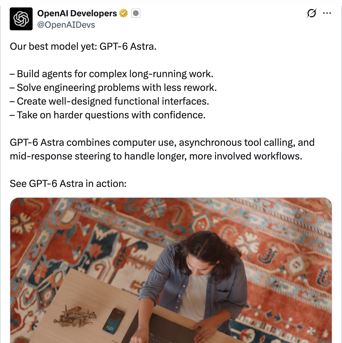 OpenAI Developers on X — GPT-6 Astra combines computer use, asynchronous tool calling, and mid-turn steering for complex long-running agent work