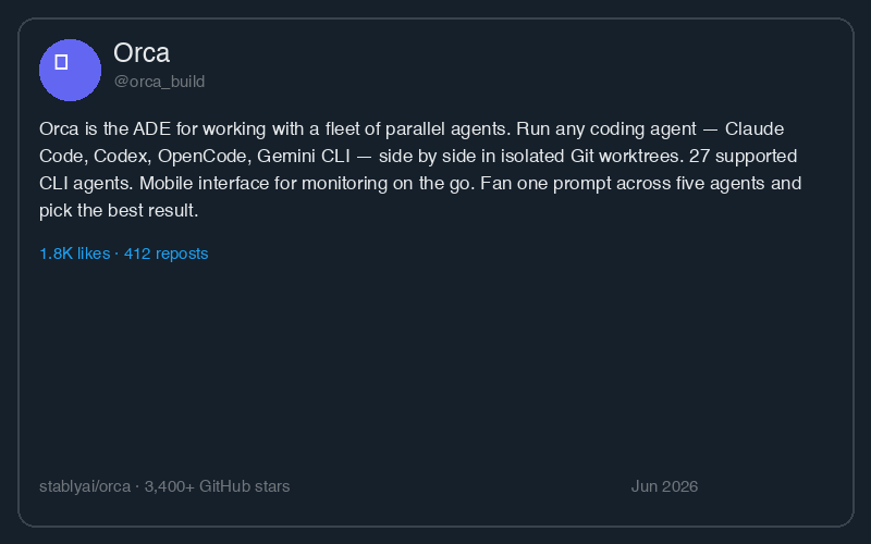 Orca — the ADE for working with a fleet of parallel agents, 3,400+ GitHub stars