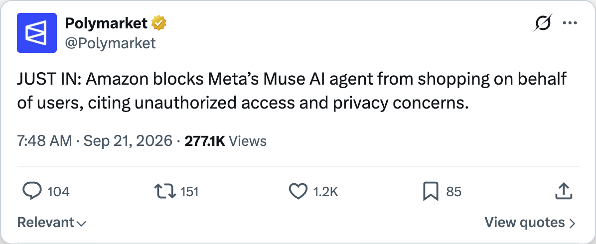 Polymarket on X — JUST IN: Amazon blocks Meta's Muse AI agent from shopping on behalf of users, citing unauthorized access and privacy concerns.