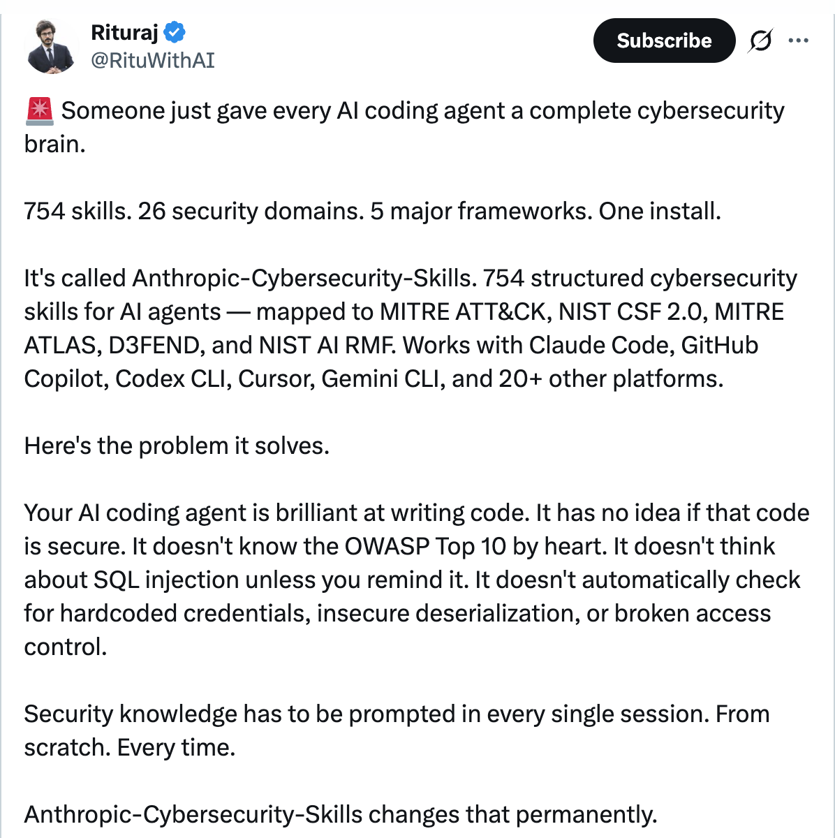 @RituWithAI tweet — Someone just gave every AI coding agent a complete cybersecurity brain. 754 skills, 26 security domains, 5 major frameworks.