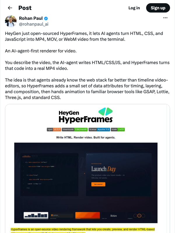 Rohan Paul on X — HeyGen just open-sourced HyperFrames, it lets AI agents turn HTML, CSS, and JavaScript into MP4 video from the terminal