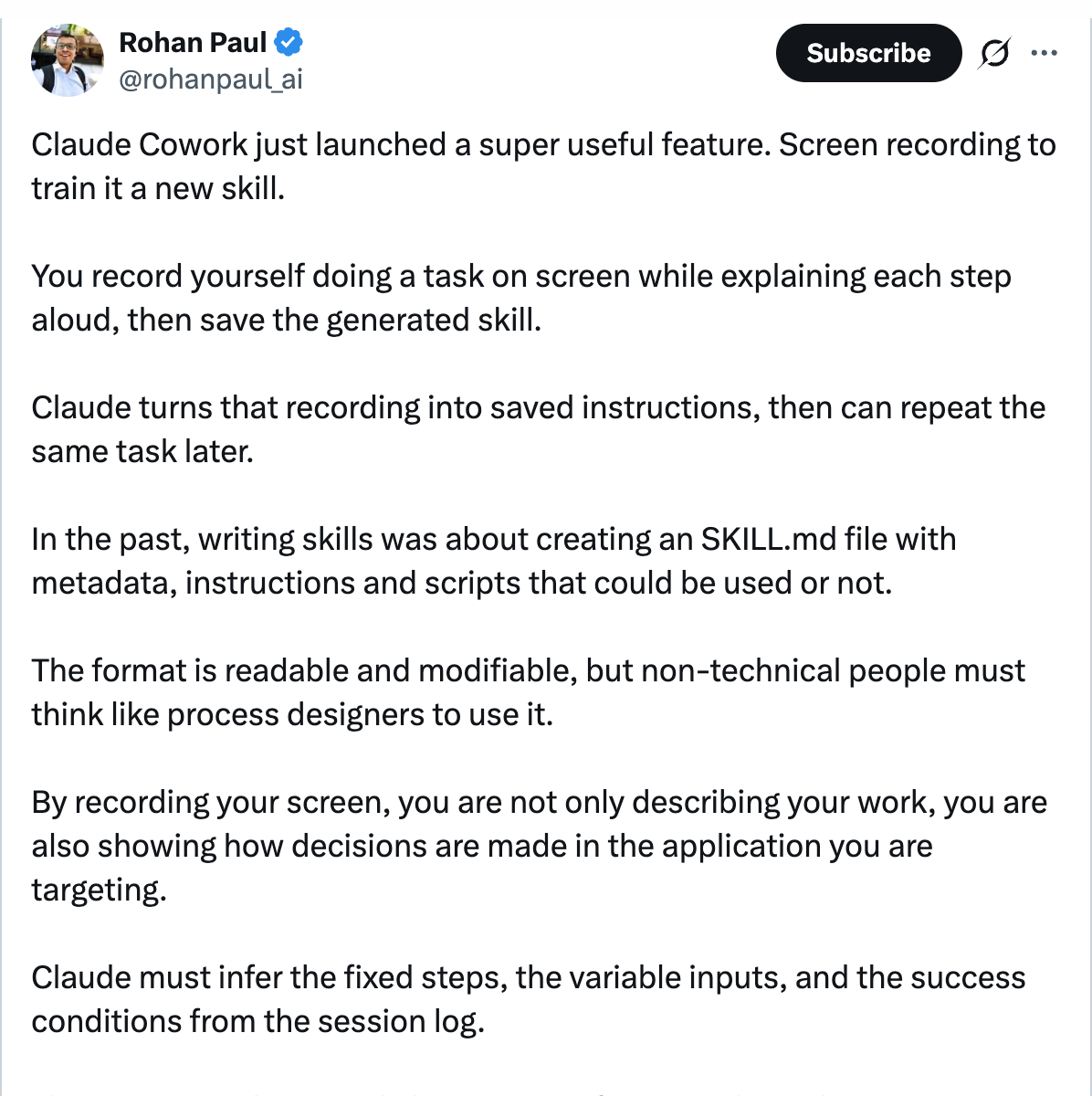 Rohan Paul on X — Claude Cowork launched screen recording to train it a new skill. In the past, writing skills was about creating a SKILL.md file with metadata, instructions and scripts.