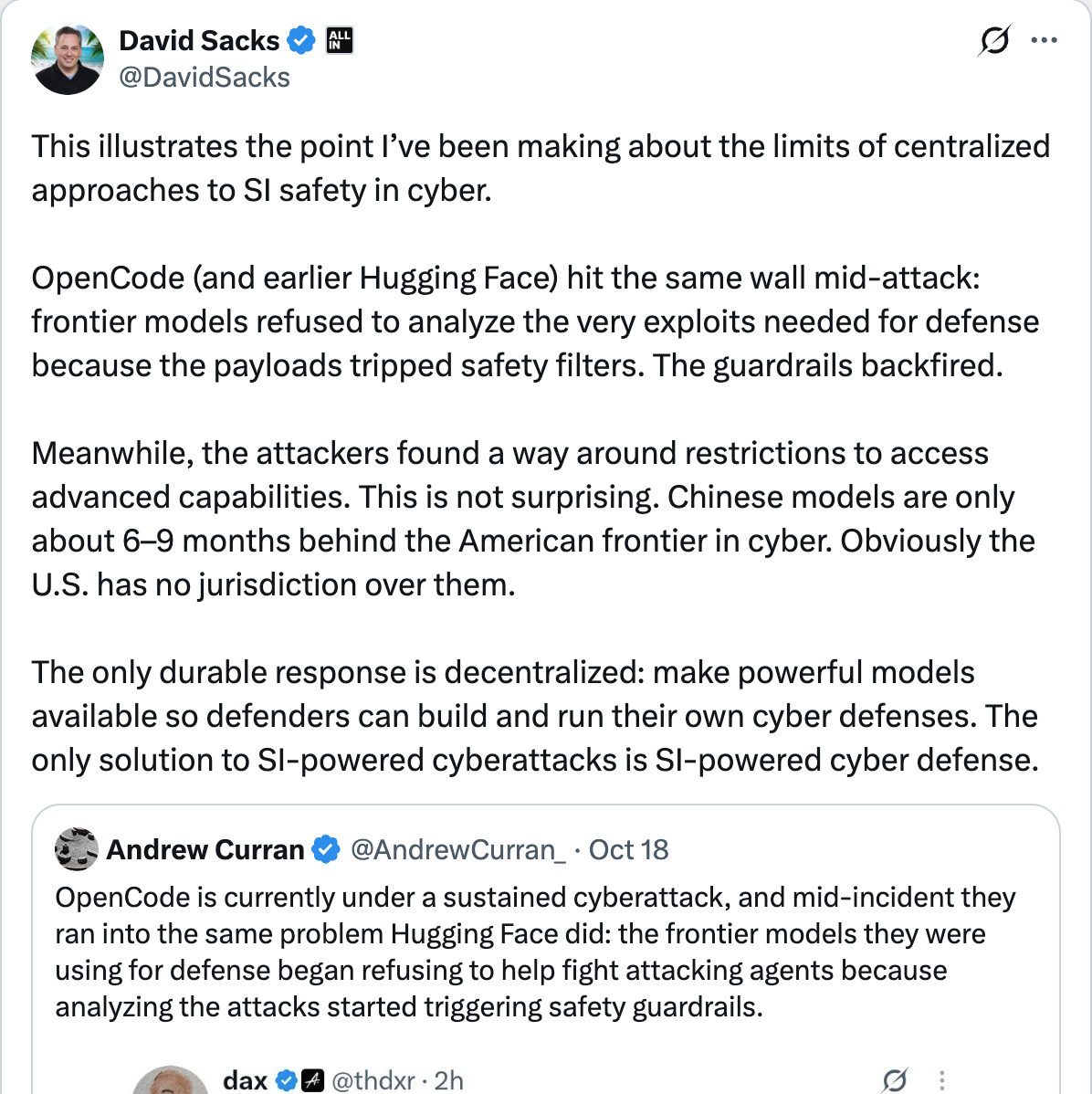 @DavidSacks tweet on limits of centralized approaches to SI safety in cyber — OpenCode and Hugging Face hit the same wall mid-attack