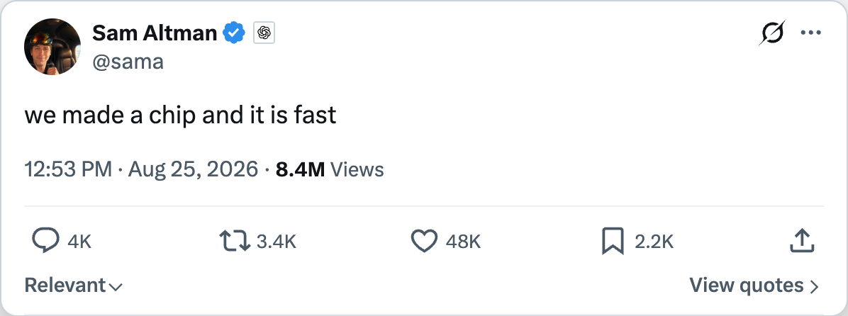 Sam Altman tweet: we made a chip and it is fast — 48,289 likes, 8.4M views