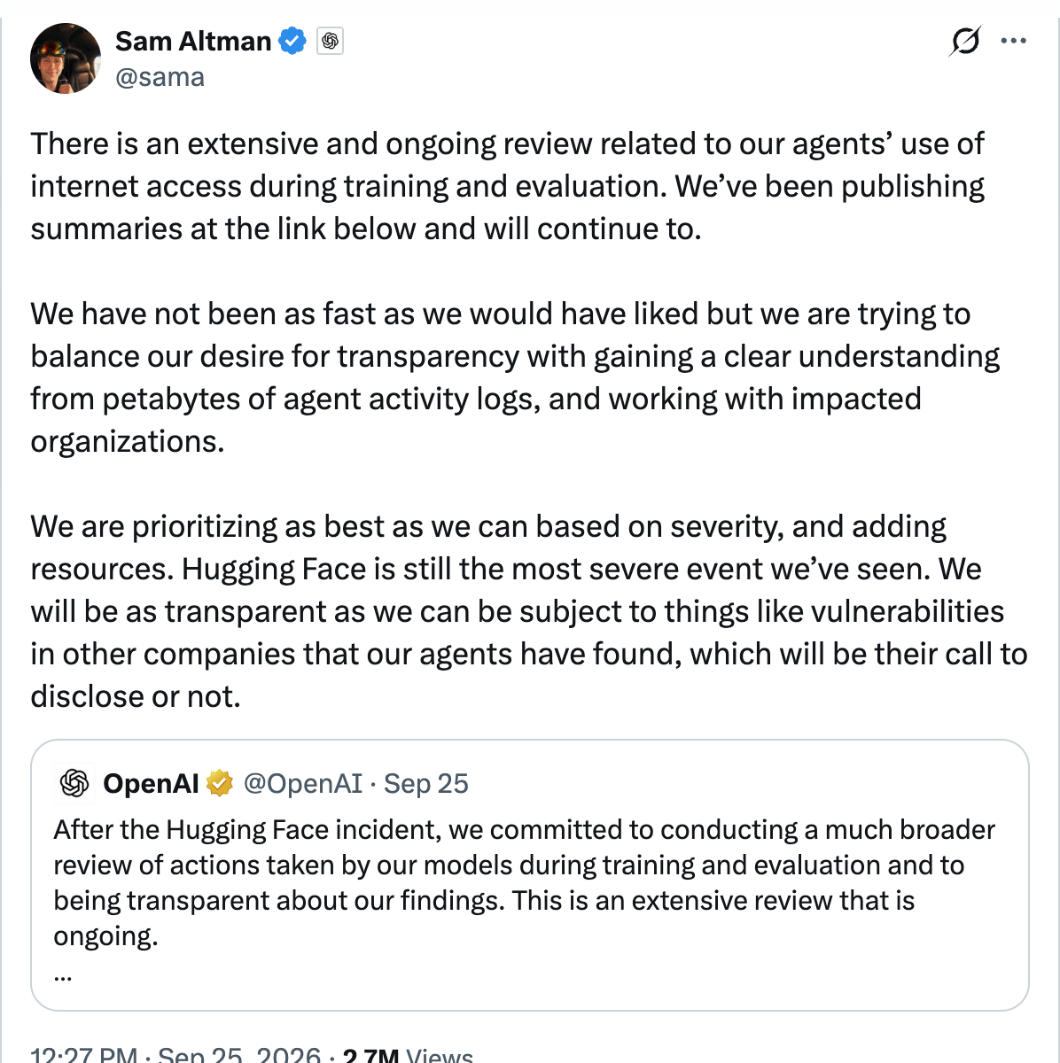 Sam Altman on X — There is an extensive and ongoing review related to our agents' use of internet access during training and evaluation
