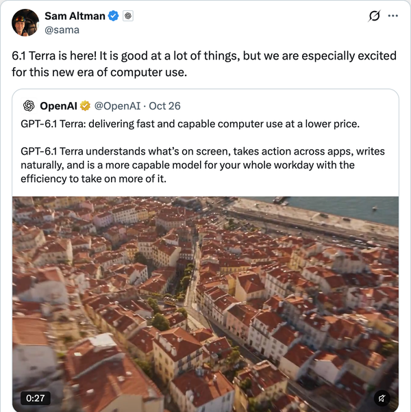 Sam Altman (@sama) announcing GPT-6.1 Terra — '6.1 Terra is here! It is good at a lot of things, but we are especially excited for this new era of computer use.' — 8,622 likes, 856K views