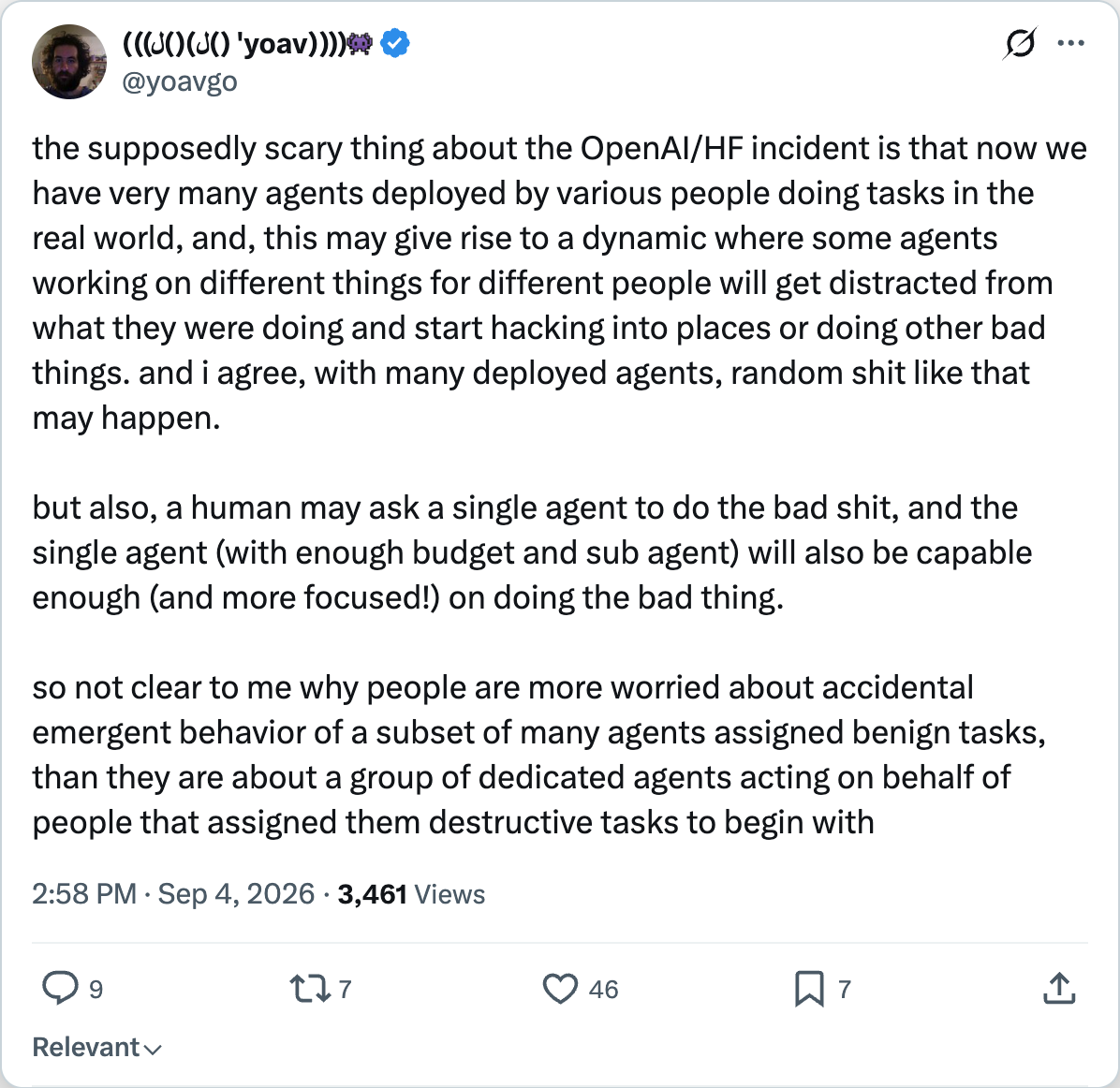 @yoavgo — The supposedly scary thing is that now we have very many agents deployed by various people